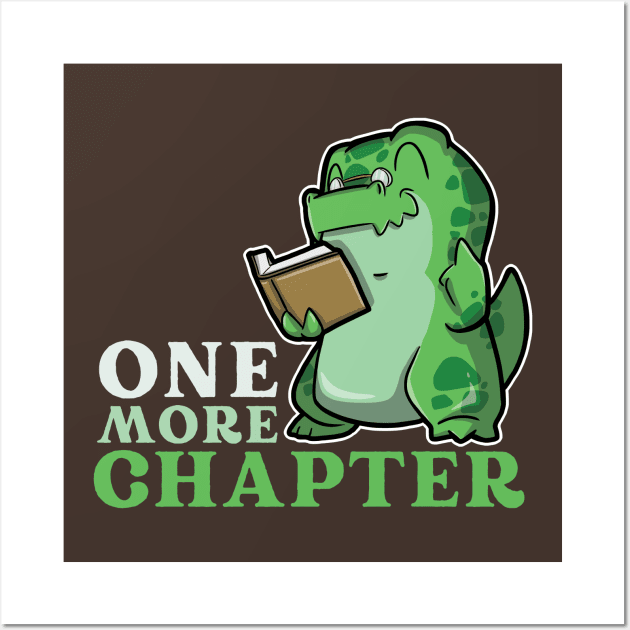 One More Chapter With Tyrannosaurus Rex Dinosaur Wall Art by DinoMart